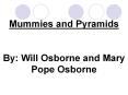Mummies and Pyramids PowerPoint PPT Presentation