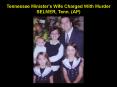 Tennessee Minister's Wife Charged With Murder PowerPoint PPT Presentation
