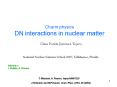 Charm physics DN interactions in nuclear matter PowerPoint PPT Presentation