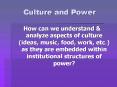 Culture%20and%20Power PowerPoint PPT Presentation