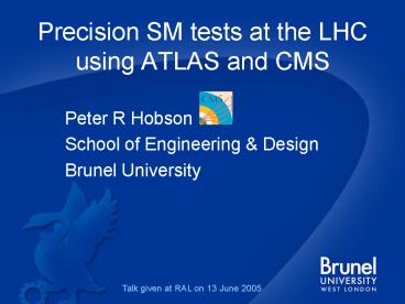 Precision SM tests at the LHC using ATLAS and CMS