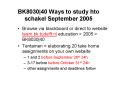 BK8030|40 Ways to study hto schakel September 2005 PowerPoint PPT Presentation