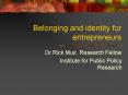 Belonging and identity for entrepreneurs PowerPoint PPT Presentation
