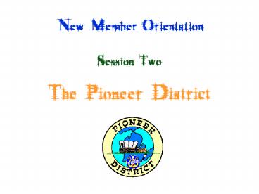 New Member Orientation