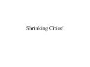 Shrinking Cities!
