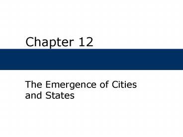 The Emergence of Cities and States