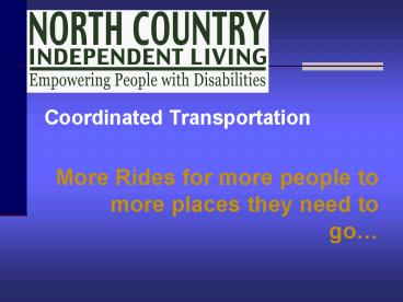 Coordinated Transportation