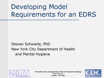 Developing Model Requirements for an EDRS
