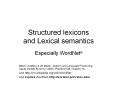 Structured lexicons and Lexical semantics PowerPoint PPT Presentation
