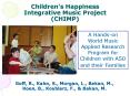 Childrens Happiness Integrative Music Project CHIMP PowerPoint PPT Presentation