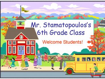Mr' Stamatopouloss 6th Grade Class