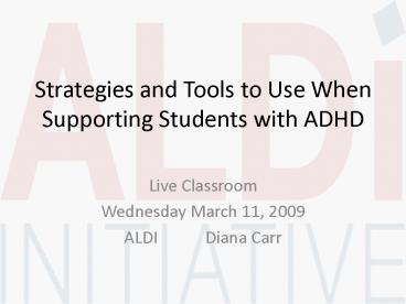 Strategies and Tools to Use When Supporting Students with ADHD