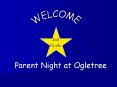 Parent Night at Ogletree PowerPoint PPT Presentation