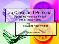 Up Close and Personal Assessing Historical Fiction with 6Traits Rubric PowerPoint PPT Presentation