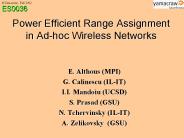 Power Efficient Range Assignment in Ad-hoc Wireless Networks