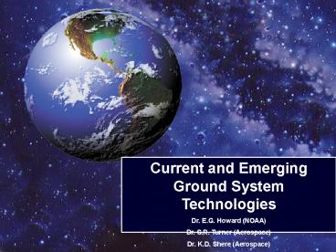 Survey of Current and Emerging Ground Systems Technology