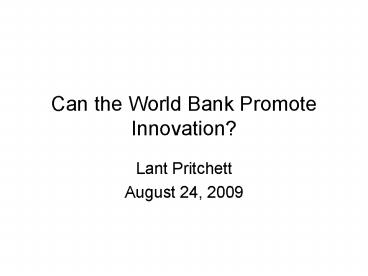 Can the World Bank Promote Innovation