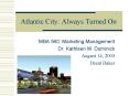 Atlantic City: Always Turned On PowerPoint PPT Presentation