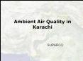 Ambient Air Quality in Karachi PowerPoint PPT Presentation