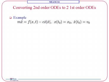 Converting 2nd order ODEs to 2 1st order ODEs