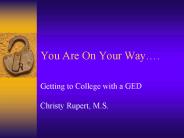 You Are On Your Way'
