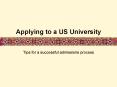 Applying to a US University PowerPoint PPT Presentation