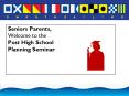 Seniors Parents, Welcome to the Post High School Planning Seminar PowerPoint PPT Presentation
