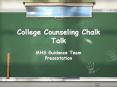 College Counseling Chalk Talk PowerPoint PPT Presentation