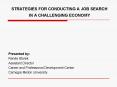 STRATEGIES FOR CONDUCTING A JOB SEARCH IN A CHALLENGING ECONOMY PowerPoint PPT Presentation