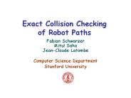 Exact Collision Checking of Robot Paths