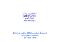 CIVIL MILITARY INTEGRATION AND DoD PACKAGING PowerPoint PPT Presentation