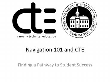 Navigation 101 and CTE