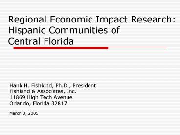 Regional Economic Impact Research: Hispanic Communities of Central Florida