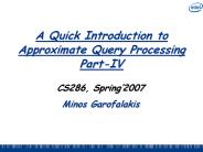 A%20Quick%20Introduction%20to%20Approximate%20Query%20Processing%20Part-IV