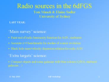 Radio sources in the 6dFGS Tom Mauch