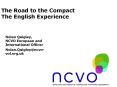The Road to the Compact The English Experience PowerPoint PPT Presentation