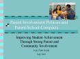 Parent Involvement Policies and   Parent/School Compacts PowerPoint PPT Presentation