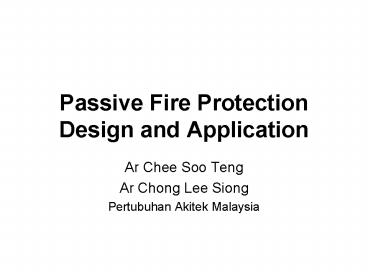 Passive Fire Protection Design and Application