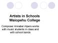 Artists in Schools Waiopehu College PowerPoint PPT Presentation