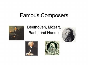 Famous Composers