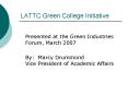 LATTC Green College Initiative PowerPoint PPT Presentation