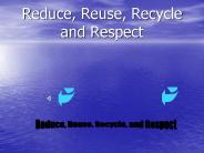 PPT – Reduce, Reuse, and Recycle PowerPoint presentation | free to view ...