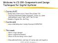 Welcome to CS 150: Components and Design Techniques for Digital Systems PowerPoint PPT Presentation