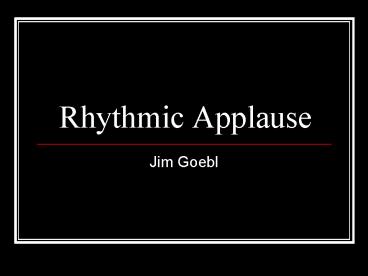Rhythmic Applause