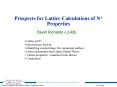 Prospects for Lattice Calculations of N Properties PowerPoint PPT Presentation