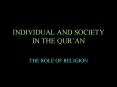 INDIVIDUAL AND SOCIETY IN THE QUR PowerPoint PPT Presentation
