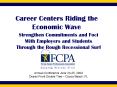 Career Centers Riding the Economic Wave PowerPoint PPT Presentation