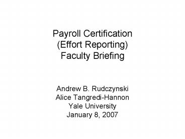 Payroll Certification Effort Reporting Faculty Briefing