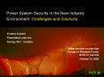 Power System Stability Assessment and Control Requirements in the New Industry Environment: Challenges and Solutions PowerPoint PPT Presentation