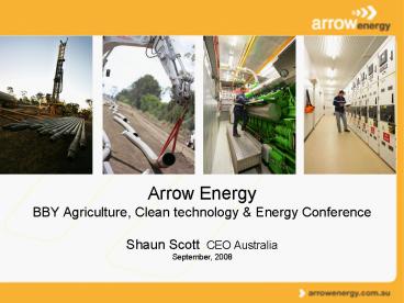 Arrow Energy BBY Agriculture, Clean technology